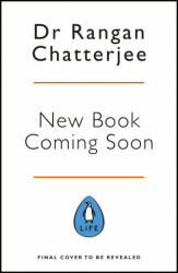 Feel Better In 5 - Dr Rangan Chatterjee (ISBN: 9780241397800)