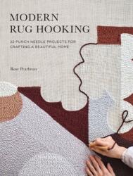 Modern Rug Hooking (ISBN: 9781611807073)