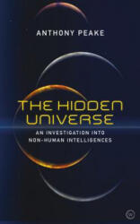 Hidden Universe - Anthony Peake (ISBN: 9781786782809)