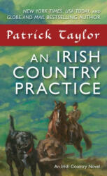 Irish Country Practice - Patrick Taylor (ISBN: 9780765382771)