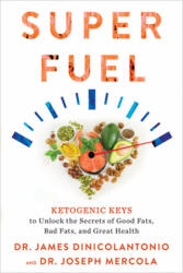 Superfuel - James Dinicolantonio, Joseph Mercola (ISBN: 9781401957643)