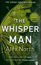 Whisper Man - Alex North (ISBN: 9781405936002)