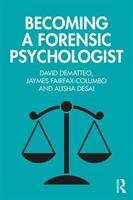Becoming a Forensic Psychologist (ISBN: 9781138595408)