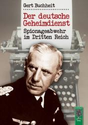 Der deutsche Geheimdienst - Gert Buchheit (2010)