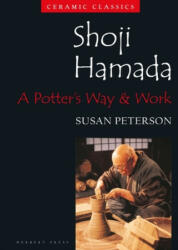 Shoji Hamada - Susan Peterson (ISBN: 9781789940268)