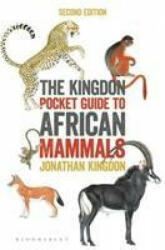 Kingdon Pocket Guide to African Mammals - Jonathan Kingdon (ISBN: 9781472978455)