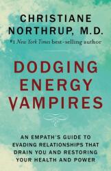 Dodging Energy Vampires (ISBN: 9781401954796)