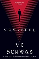 Vengeful (ISBN: 9780765387530)