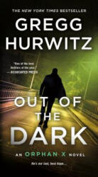 Out of the Dark - Gregg Hurwitz (ISBN: 9781250120434)