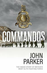 Commandos - JOHN PARKER (ISBN: 9781472267252)