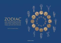 Zodiac: An Exploration Into the Language of Form Gesture and Colour (ISBN: 9781912230396)