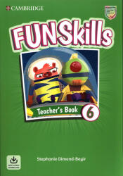 Stephanie Dimond-Bayir: Fun Skills Level 6 Teacher's Book with Audio Download (ISBN: 9781108563529)