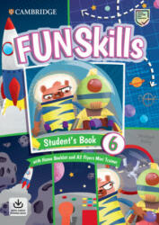 Fun Skills Level 6/Flyers Student's Book with Home Booklet and Mini Trainer with Downloadable Audio - Stephanie Dimond-Bayir (ISBN: 9781108563833)