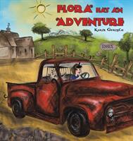 Flora Has an Adventure (ISBN: 9781643781594)