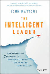 Intelligent Leader - John Mattone (ISBN: 9781119566243)