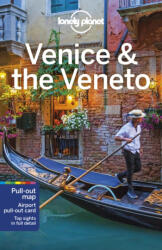 Lonely Planet Venice & the Veneto - Lonely Planet (ISBN: 9781787014145)