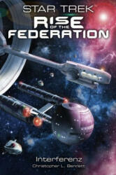 Star Trek - Rise of the Federation 5 - Christopher L. Bennett, Bernd Perplies (ISBN: 9783959813907)