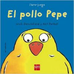 El pollo pepe - PARKER, DENCHFIELD (ISBN: 9788434856813)