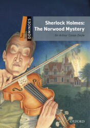 Dominoes: Two: Sherlock Holmes: The Norwood Mystery Audio Pack - Arthur Conan Doyle (ISBN: 9780194639644)