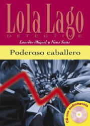 Lola Lago, detective - Lourdes Miquel, Neus Sans (2006)