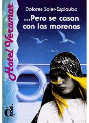 …Pero se casan con las morenas (2006)