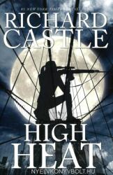 Richard Castle: High Heat (ISBN: 9781785654688)