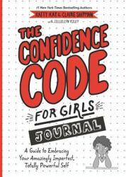 The Confidence Code for Girls Journal (ISBN: 9780062954107)