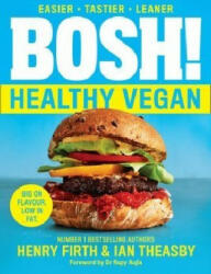 BOSH! Healthy Vegan - Henry Firth, Ian Theasby (ISBN: 9780008352950)