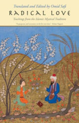 Radical Love: Teachings from the Islamic Mystical Tradition (ISBN: 9780300248616)