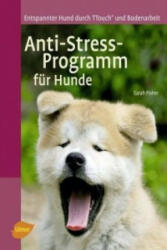 Anti-Stress-Programm für Hunde - Sarah Fisher (2009)