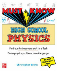 Must Know High School Physics (ISBN: 9781260454314)