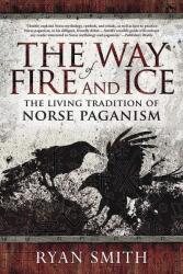 Way of Fire and Ice - Ryan Smith (ISBN: 9780738760049)