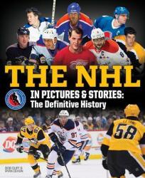 NHL in Pictures and Stories - Bob Duff, Ryan Dixon (ISBN: 9780228102229)