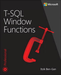 T-SQL Window Functions - Itzik Ben-Gan (ISBN: 9780135861448)