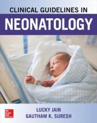 Clinical Guidelines in Neonatology - Lucky Jain (ISBN: 9780071820257)