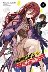 Combatants Will Be Dispatched! , Vol. 3 (ISBN: 9781975399023)