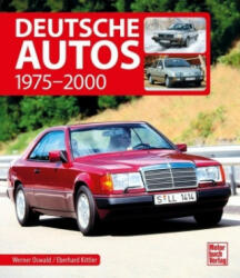 Deutsche Autos - Werner Oswald, Eberhard Kittler (ISBN: 9783613041622)