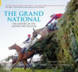 Grand National Since 1945 - Stewart Peters (ISBN: 9780752435473)