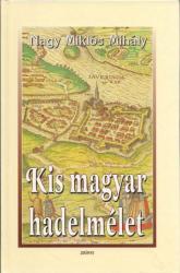 KIS MAGYAR HADELMÉLET (2006)