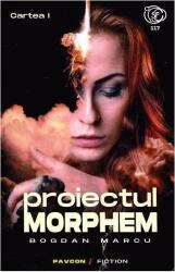 Proiectul Morphem. Volumul 1 - Bogdan Marcu (ISBN: 9786069057186)