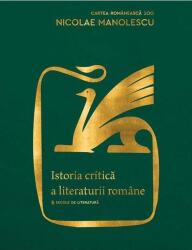 Istoria critica a literaturii romane. Editia a II-a, revazuta si adaugita - Nicolae Manolescu (ISBN: 9789732333259)