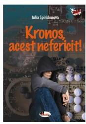 Kronos, acest nefericit! (ISBN: 9786060092339)