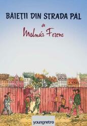 Baietii din Strada Pal - Molnar Ferenc (ISBN: 9786067106688)
