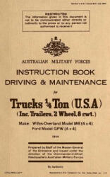 Instruction Book Driving & Maintenance for Trucks 1/4 Ton (USA): Make: Willys Overland Model MB (4x4), Ford Model GPW (4x4) - Australian Military Forces (ISBN: 9781543025125)