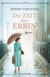 Die Zeit der Erbin - Penny Vincenzi, Karin Dufner (ISBN: 9783442489923)