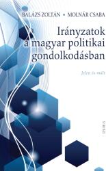 Irányzatok a magyar politikai gondolkodásban (ISBN: 9789632763552)