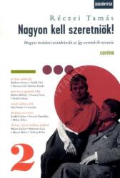 Nagyon kell szeretniök! 2. - Magyar irodalmi minidrámák az Így szerettek ők nyomán (2020)