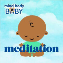 Mind Body Baby: Meditation - Imprint (ISBN: 9781250244253)