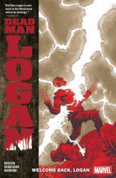 Dead Man Logan Vol. 2: Welcome Back Logan (ISBN: 9781302914660)