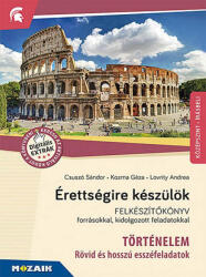 ÉRETTSÉGIRE KÉSZÜLÖK - TÖRTÉNELEM, KÖZÉPSZINT - Rövid és hosszú esszéfeladatok (ISBN: 9789636978327)